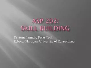ASP 202: Skill Building