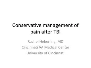 Conservative management of pain after TBI