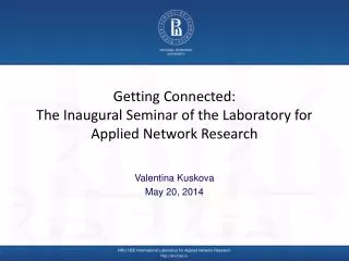 Getting Connected: The Inaugural Seminar of the Laboratory for Applied Network Research