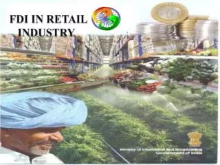 FDI IN RETAIL INDUSTRY