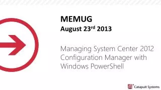 Managing System Center 2012 Configuration Manager with Windows PowerShell