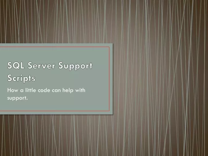 sql server support scripts