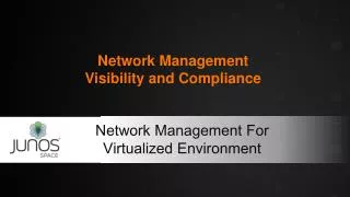 Network Management Visibility and Compliance