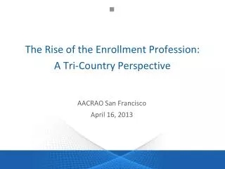 The Rise of the Enrollment Profession: A Tri-Country Perspective