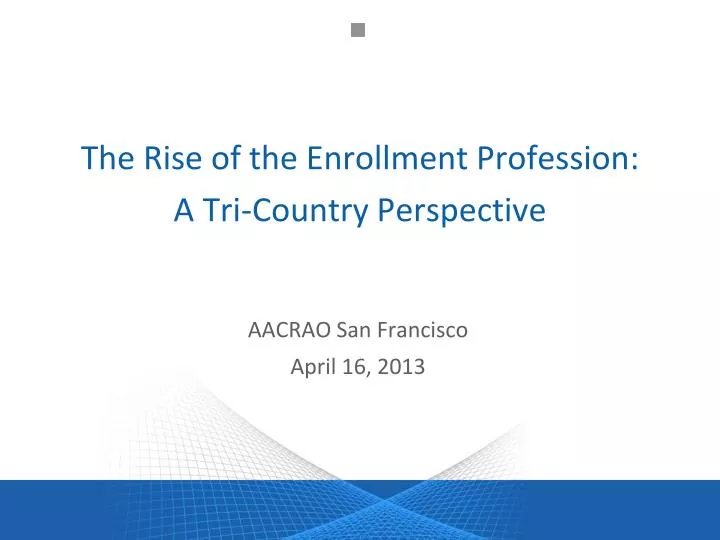 the rise of the enrollment profession a tri country perspective