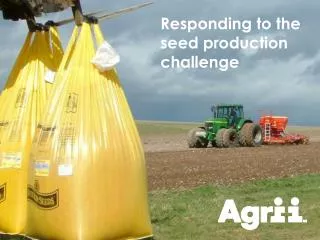 Responding to the seed production challenge