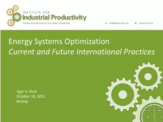 Energy Systems Optimization Current and Future International Practices