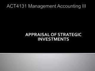 ACT4131 Management Accounting III MANAGEMENT ACCOUNTING III