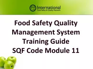 Food Safety Quality Management System Training Guide SQF Code Module 11