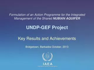 Formulation of an Action Programme for the Integrated Management of the Shared NUBIAN AQUIFER UNDP-GEF Project