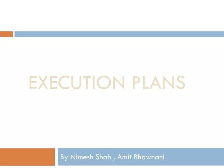 execution plans