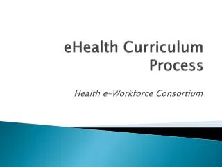 eHealth Curriculum Process