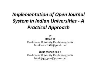 Implementation of Open Journal System in Indian Universities - A Practical Approach