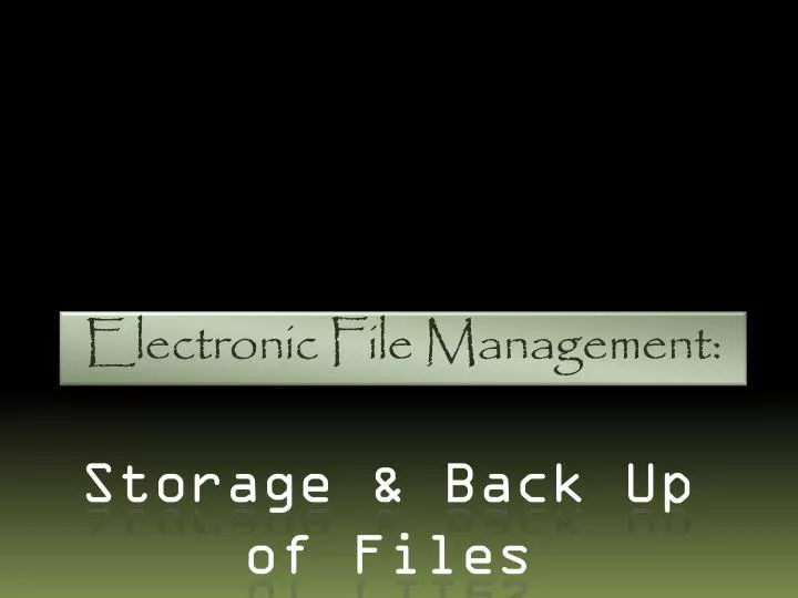 electronic file management
