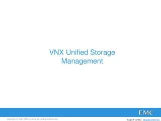 VNX Unified Storage Management