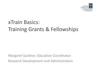 xTrain Basics: Training Grants &amp; Fellowships