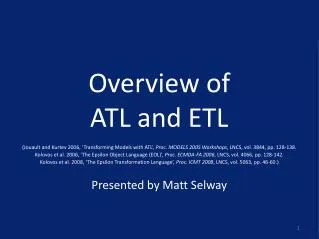 Overview of ATL and ETL