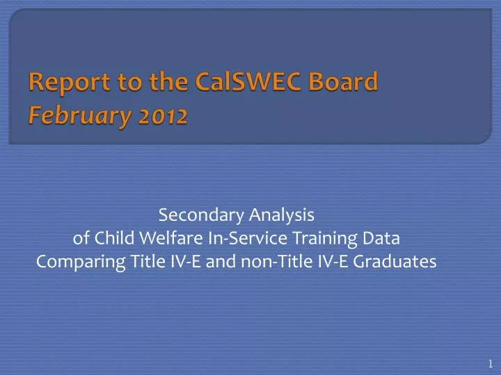 report to the calswec board february 2012