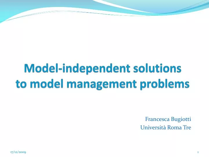 model independent solutions to model management problems