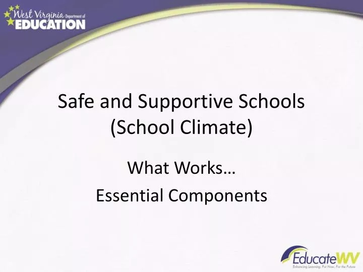 safe and supportive schools school climate