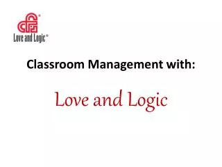 Classroom Management with: