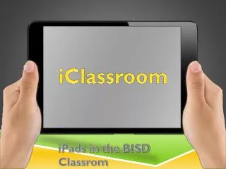 iPads in the BISD Classrom