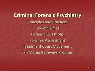 Criminal Forensic Psychiatry Principles and Practices Law of Crimes Forensic Questions Forensic Assessment Treatment Cou