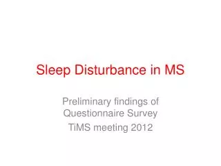 Sleep Disturbance in MS
