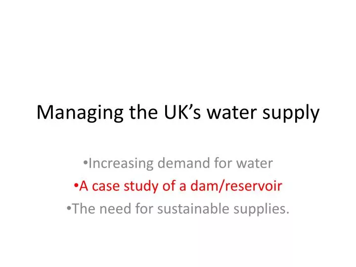 managing the uk s water supply