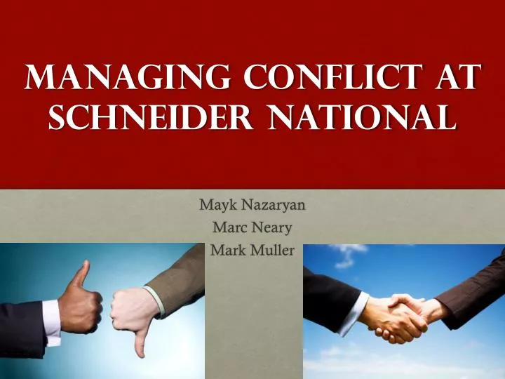 managing conflict at schneider national