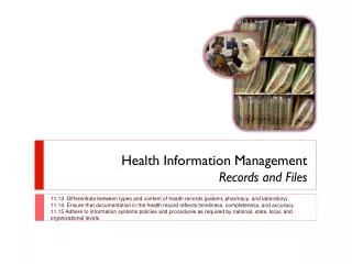 Health Information Management Records and Files