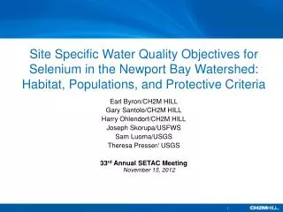 Site Specific Water Quality Objectives for Selenium in the Newport Bay Watershed: Habitat, Populations, and Protective C