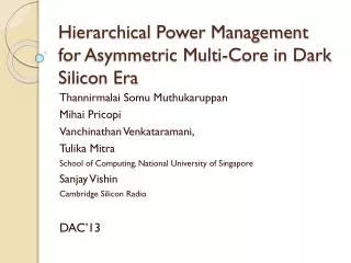 Hierarchical Power Management for Asymmetric Multi-Core in Dark Silicon Era