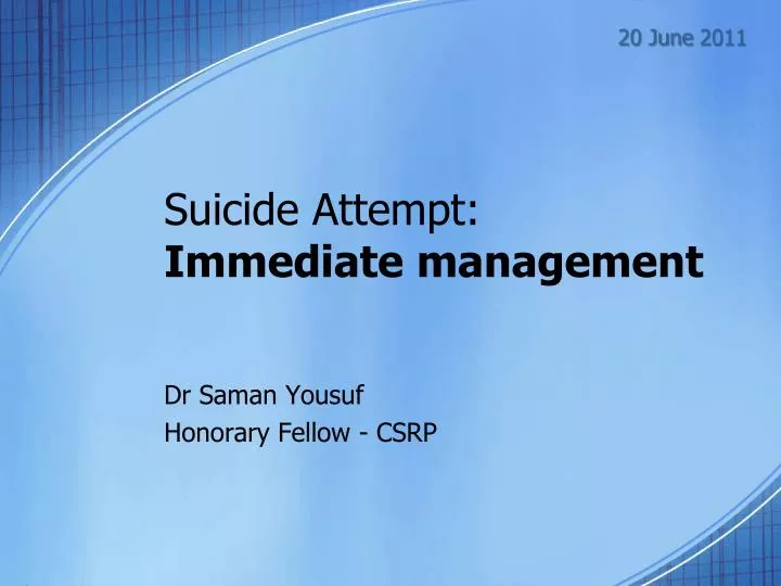 suicide attempt immediate management