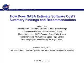How Does NASA Estimate Software Cost? Summary Findings and Recommendations
