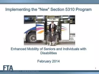 Enhanced Mobility of Seniors and Individuals with Disabilities February 2014