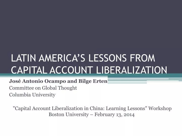 latin america s lessons from capital account liberalization