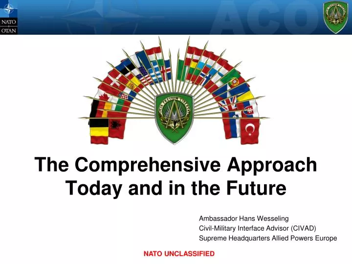 the comprehensive approach today and in the future