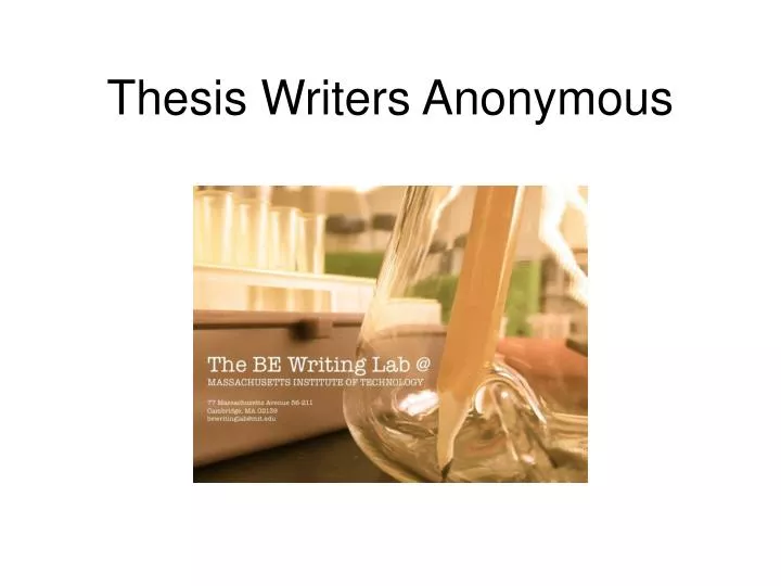 thesis writers anonymous