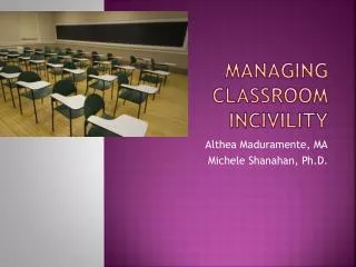 Managing Classroom Incivility
