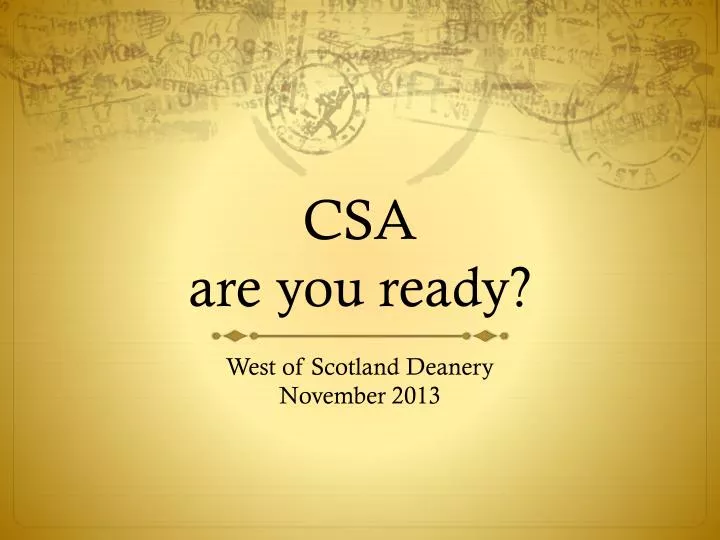 csa are you ready