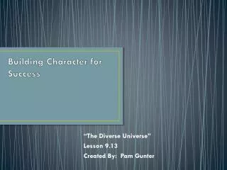 Building Character for Success