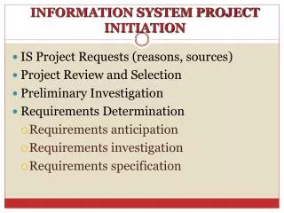 INFORMATION SYSTEM PROJECT INITIATION