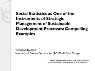 Social Statistics as One of the Instruments of Strategic Management of Sustainable Development Processes: Compelling