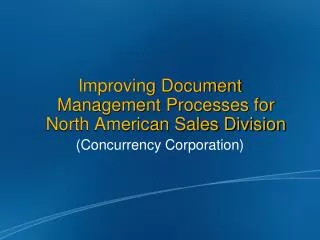 Improving Document Management Processes for North American Sales Division