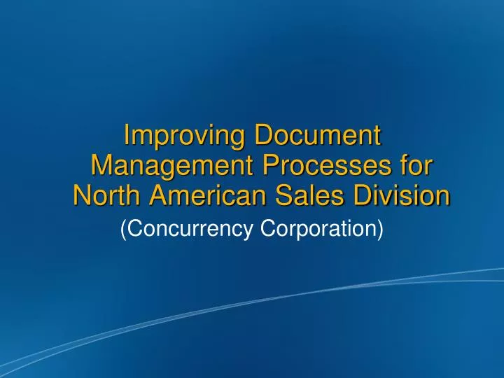 improving document management processes for north american sales division