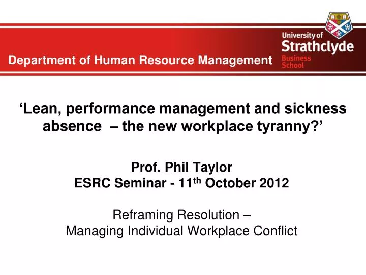 lean performance management and sickness absence the new workplace tyranny