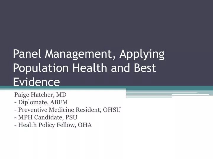 panel management applying population health and best evidence