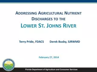 Addressing Agricultural Nutrient Discharges to the Lower St. Johns River