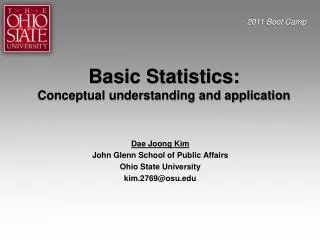 Basic Statistics: Conceptual understanding and application